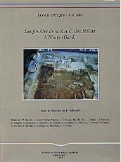 Les Fouilles de la Z.A.C. des Halles à Nîmes (Gard) (Suppl. 1 du Bull. Ec. Ant. de Nîmes), 1993, 322 p., 274 fig.