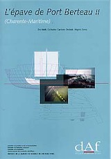 L'Epave de Port Berteau II (Charente-Maritime) (DAF 86), 2001, 154 p., 131 fig.