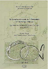 Le tumulus-nécropole de la Bonneterie à Vielmanay (Nièvre). Synthèse des travaux de Robert Octobon (1970-1979), (Suppl. RAE 18), 2002, 120 p., nbr. ill. n.b.