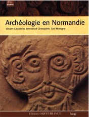 Archéologie en Normandie, 2007, 128 p.