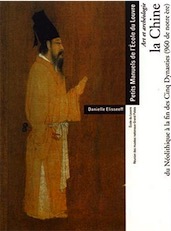 ÉPUISÉ - La Chine du Néolithique à la fin des Cinq Dynasties (960 de notre ère). Art et archéologie, 2008, 381 p.