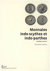 Monnaies indo-scythes et indo-parthes. Catalogue raisonné, 2008, 192 p. dt 29 pl.