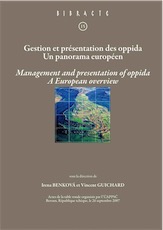 Gestion et présentation des oppida. Un panorama européen, (Bibracte 15). Management and presentation of oppida. A European overview, (actes table ronde, Beroun, République tchèque, 26 septembre 2007), 2008, 205 p., 140 ill.