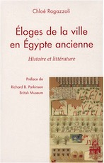 Eloges de la ville en Egypte ancienne. Histoire et littérature, 2008, 268 p.