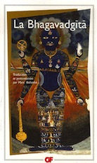 La Bhagavadgita, trad. et prés. par. M. Ballanfat, 2007, 218 p.
