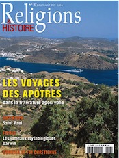 n°27 - juillet-août 2009. Dossier : Les voyages de apôtres dans la littérature apocryphe.