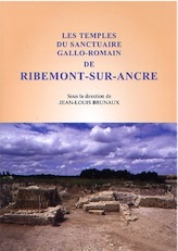 Les temples du sanctuaire gallo-romain de Ribemont-sur-Ancre, 2009, 320 p., 32 pl. coul.