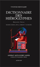 Dictionnaire des hiéroglyphes. Hiéroglyphes/Français, 2019, 3é éd. revue, corrigée et augmentée, 985 p.