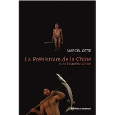 La préhistoire de la Chine et de l'Extrême-Orient, 2010, 184 p.