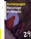 n°29, avril 2010. Recyclage et remploi.