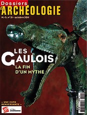 n°21. octobre 2011. Les Gaulois. La fin d'un mythe.