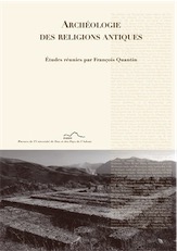 Archéologie des religions antiques. Contributions l'étude des sanctuaires de la piété en Méditerranée (Grèce, Italie, Sicile, Espagne), 2011, 190 p.