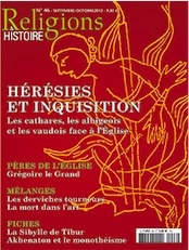 n°46. Septembre-Octobre 2012. Dossier : Hérésies et inquisition.