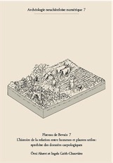 Plateau de Bevaix 7. L'histoire de la relation entre hommes et plantes utiles : synthèse des données carpologiques, (Archéologie neuchâteloise numérique 7), 2012. Cd-Rom.