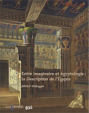 Entre imaginaire et égyptologie. La Description de l'Egypte, 2012, 55 p.