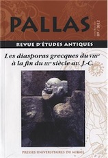 89. Les diasporas grecques du VIIIe à la fin du IIIe siècle av. J.-C., 2012, 415 p.