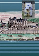 Le Cher. Histoire et archéologie d'un cours d'eau, (Suppl. RACF 43), 2013, 328 p.
