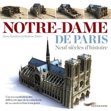 ÉPUISÉ - Notre-Dame de Paris. Neuf siècles d'histoire, 2013, 192 p.