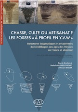 Chasse, culte ou artisanat ? Les fosses
