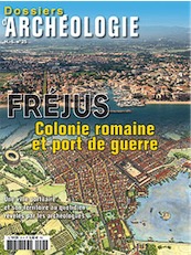ÉPUISÉ - n°25. Septembre 2013. Fréjus. Colonie romaine et port de guerre.