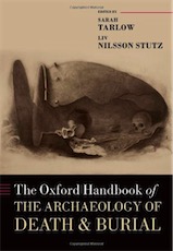 The Oxford Handbook of the Archaeology of Death and Burial, 2013, 872 p.