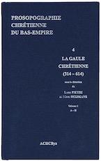 Prosopographie chrétienne du Bas-Empire. 4, La Gaule chrétienne (314-614), 2013, 2 volumes.