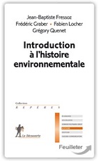 Introduction à l'histoire environnementale, 2014, 128 p.