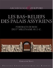 Les bas-reliefs des palais assyriens. Portraits de rois du 1er millénaire av. J.-C., 2014, 164 p.