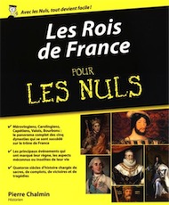 Les Rois de France pour les Nuls, 2015, 453 p.