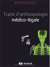 Traité d'anthropologie médico-legale, 2015, 1862 p.