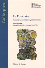 Le funéraire. Mémoire, protocoles, monuments, 2015, 294 p.