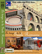 Le temps de la Gaule romaine. DVD-Vidéo / DVD-Rom.
