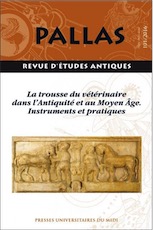 101. La trousse du vétérinaire dans l'Antiquité et au Moyen Âge. Instruments et pratiques