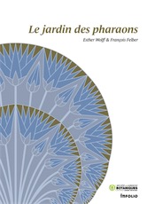 Le jardin des pharaons, 2016, 96 p.