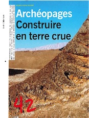 n°42. Avril-Juillet 2015. Construire en terre crue.