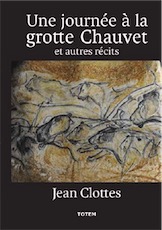 Une journée à la grotte Chauvet et autres récits, 2016, 256 p.