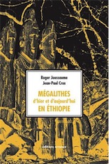 Mégalithes d'hier et d'aujourd'hui en Ethiopie, 2017, 270 p.