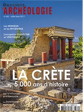n°382, juillet-août 2017. Dossier : La Crète, 5000 ans d'histoire.