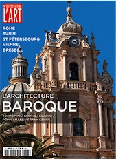 n°251, juillet-août 2017. L'architecture baroque. Borromini / Bernin / Guarini / Pöppelmann / Frank Gehry...