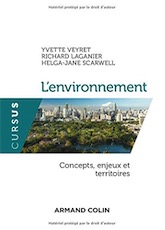 L'environnement. Concepts, enjeux et territoires, 2017, 272 p.