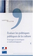 Evaluer les politiques publiques de la culture. Eclairages économiques et méthodologiques, 2017, 144 p.