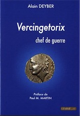 Vercingetorix, chef de guerre, 2017, 224 p.