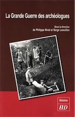La Grande Guerre des archéologues, 2017, 326 p.