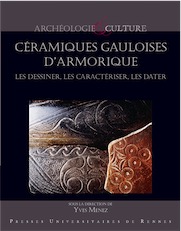Céramiques gauloises d'Armorique. Les dessiner, les caractériser, les dater, 2018, 496 p.