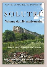 Solutré. Volume du 150e anniversaire, 2016, 255 p.