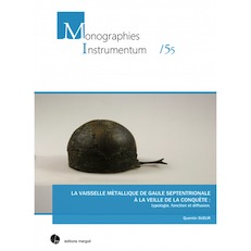 La vaisselle métallique de Gaule septentrionale à la veille de la conquête : typologie, fonction et diffusion, 2018, 637 p.