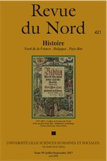 99, n°421, Juillet-Septembre 2017. 1517-2017 : Luther, la France du Nord et les anciens Pays-Bas : influences et héritage.