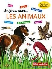 Je joue avec... les animaux, 2018, 48 p. Livre Jeunesse.