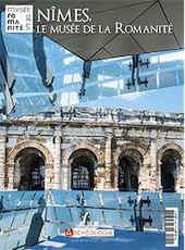 n°20, Juin 2018. Nîmes, le musée de la romanité.