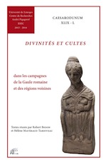 Divinités et cultes dans les campagnes de la Gaule romaine et des régions voisines, (Caesarodunum XLIX - L), 2018, 408 p.